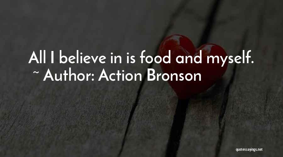 Action Bronson Quotes 1444921