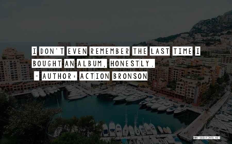 Action Bronson Quotes 1964971