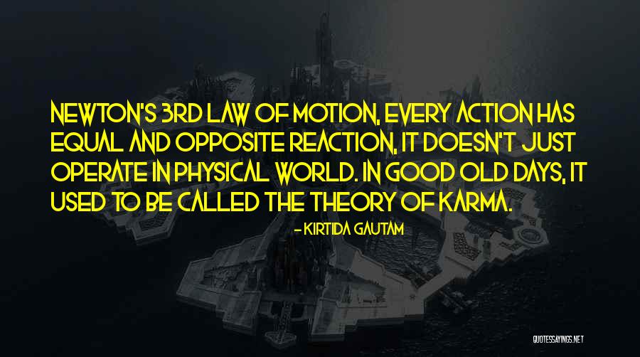 Action In Motion Quotes By Kirtida Gautam Action In Motion Quotes By Kirtida Gautam