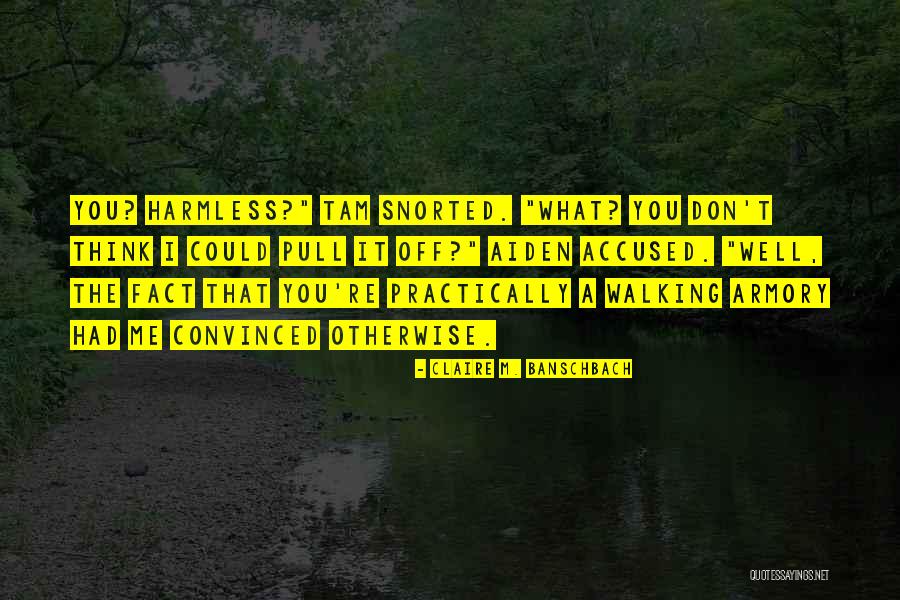 Action It Quotes By Claire M. Banschbach Action It Quotes By Claire M. Banschbach