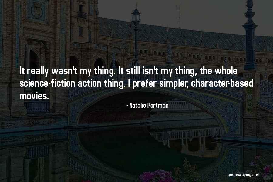 Action It Quotes By Natalie Portman Action It Quotes By Natalie Portman