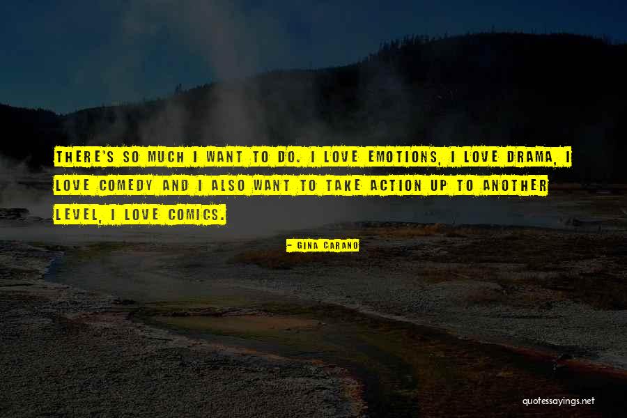 Action Love Quotes By Gina Carano Action Love Quotes By Gina Carano
