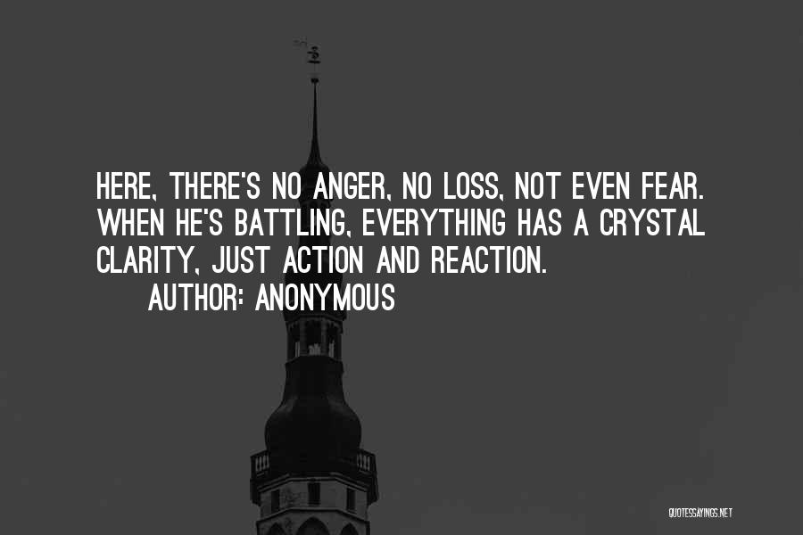 Action Not Reaction Quotes By Anonymous