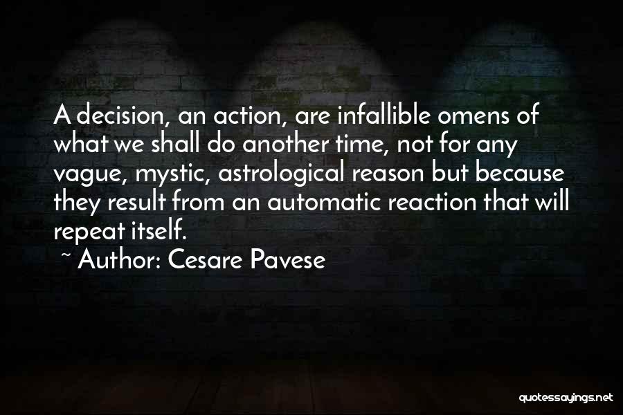 Action Not Reaction Quotes By Cesare Pavese