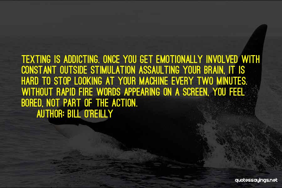 Action Over Words Quotes By Bill O'Reilly