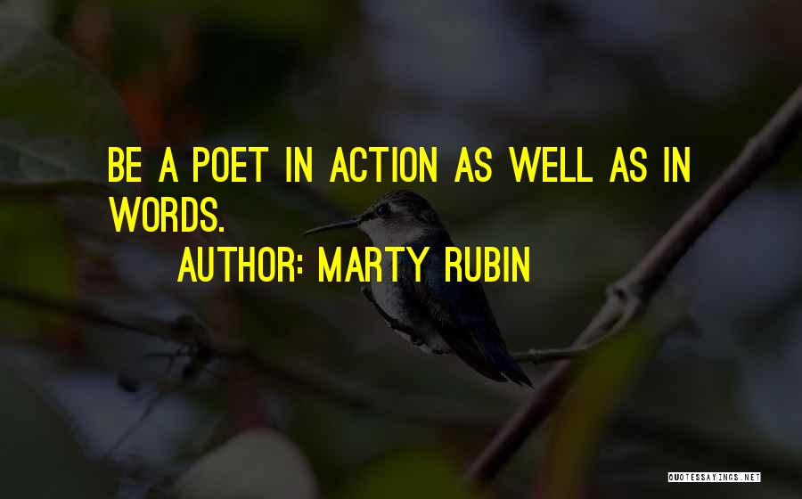 Action Over Words Quotes By Marty Rubin