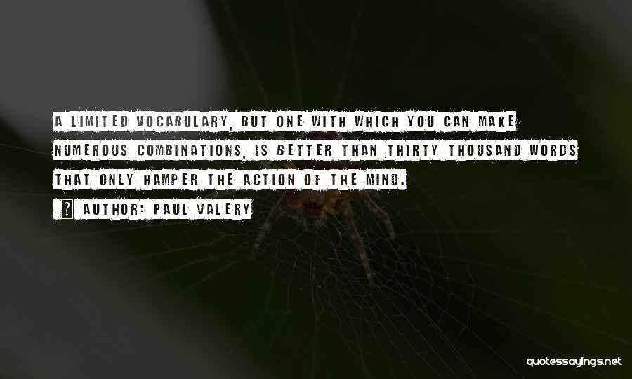 Action Over Words Quotes By Paul Valery