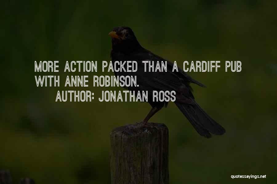 Action Packed Quotes By Jonathan Ross