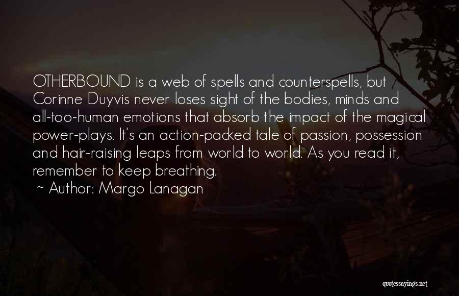 Action Packed Quotes By Margo Lanagan