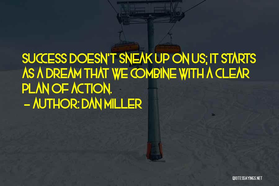 Action Plans Quotes By Dan Miller