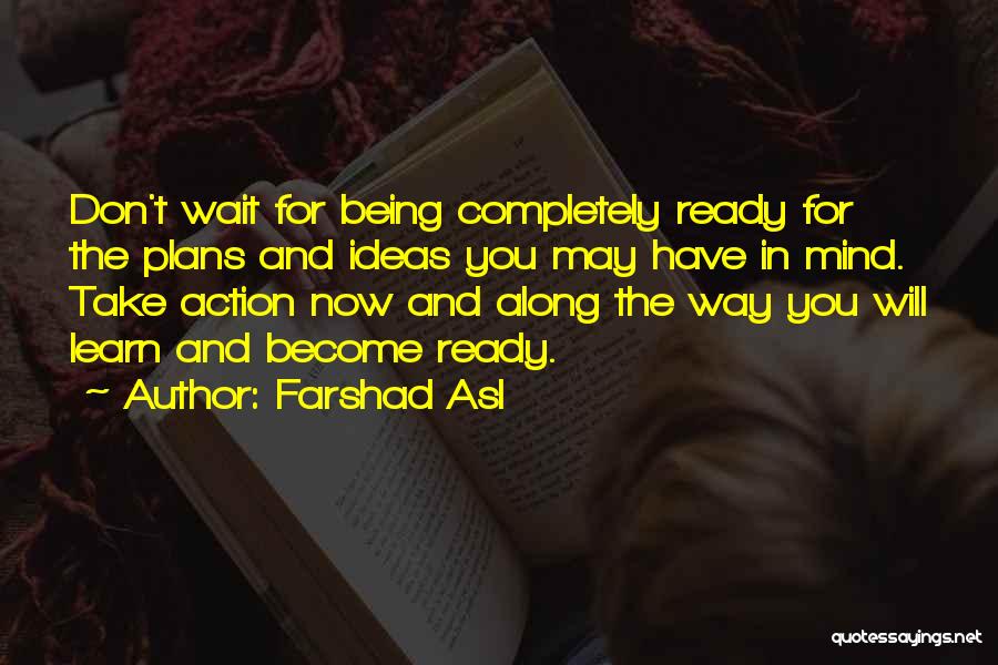 Action Plans Quotes By Farshad Asl