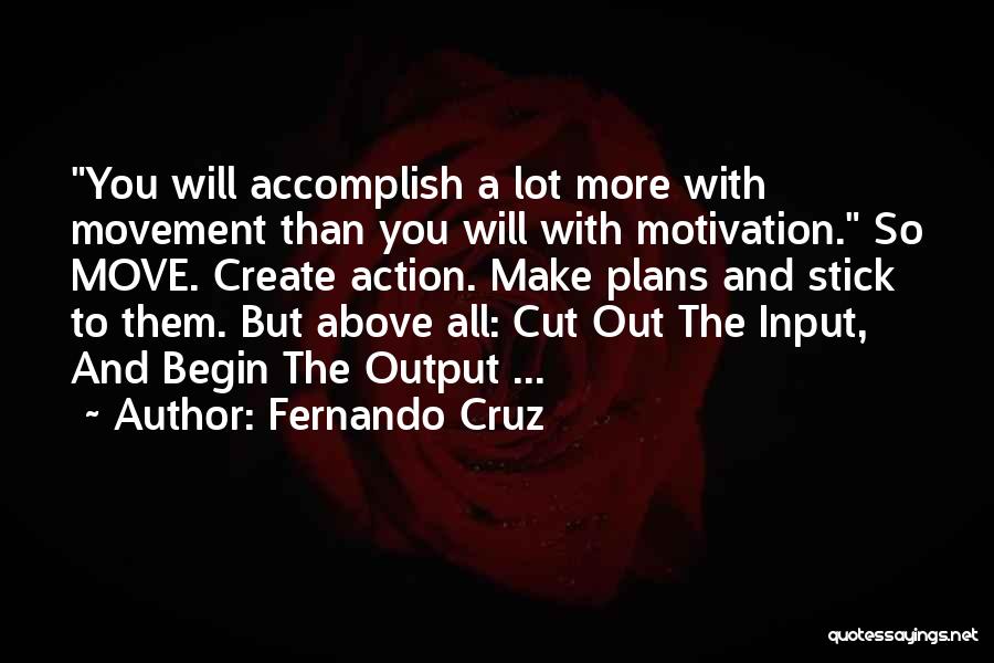 Action Plans Quotes By Fernando Cruz