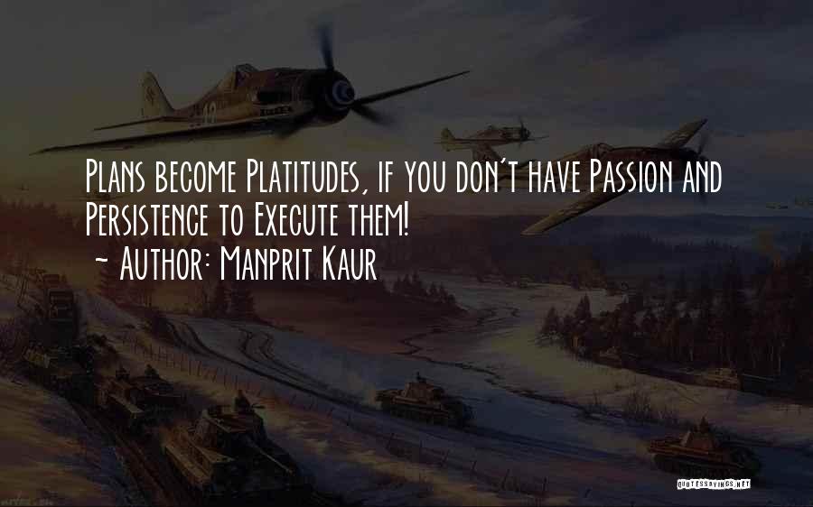 Action Plans Quotes By Manprit Kaur