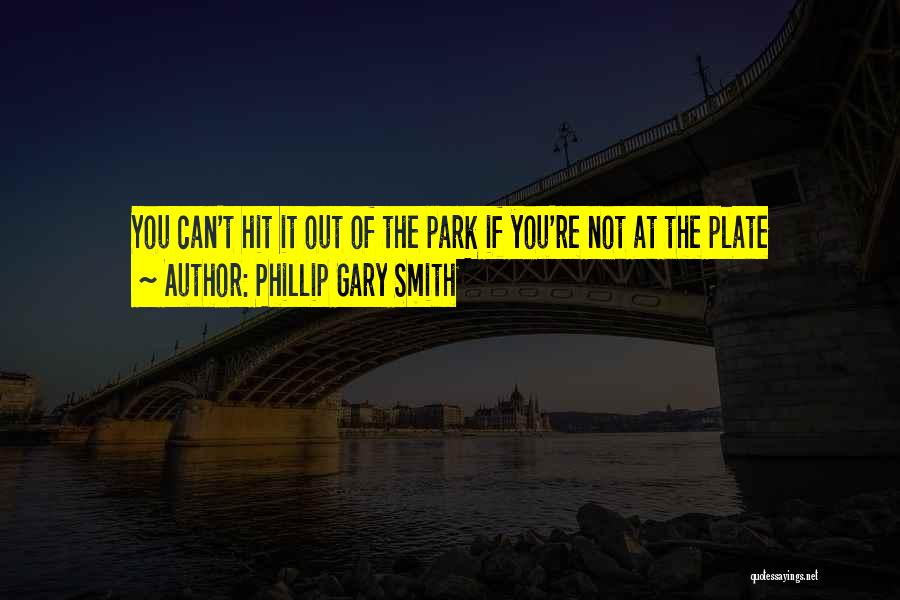 Action Plans Quotes By Phillip Gary Smith