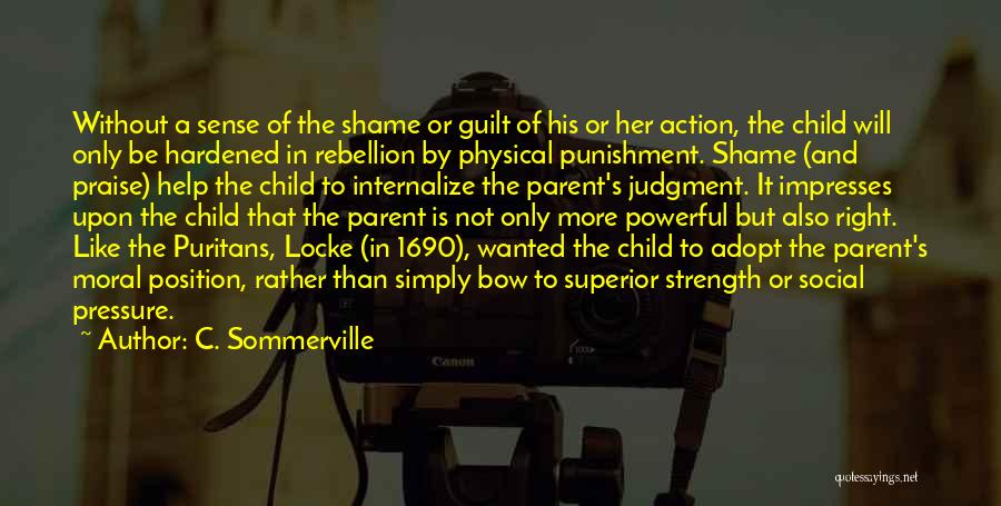 Action Position Quotes By C. Sommerville