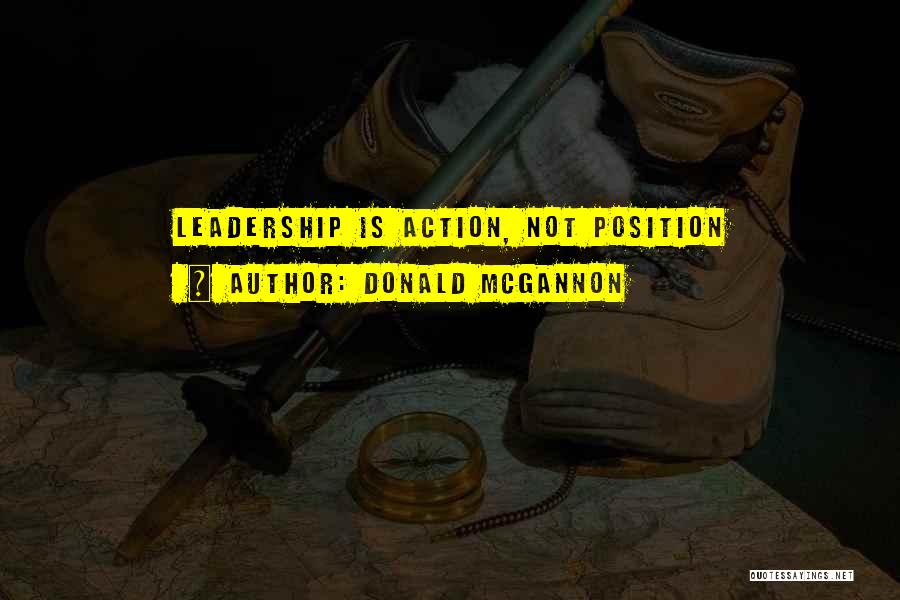 Action Position Quotes By Donald McGannon