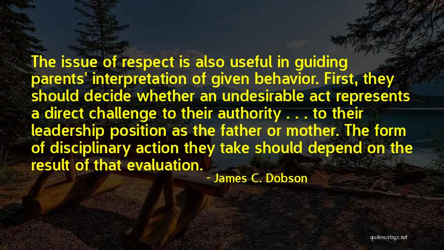 Action Position Quotes By James C. Dobson