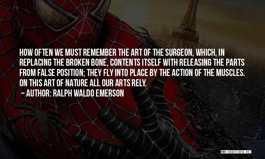 Action Position Quotes By Ralph Waldo Emerson