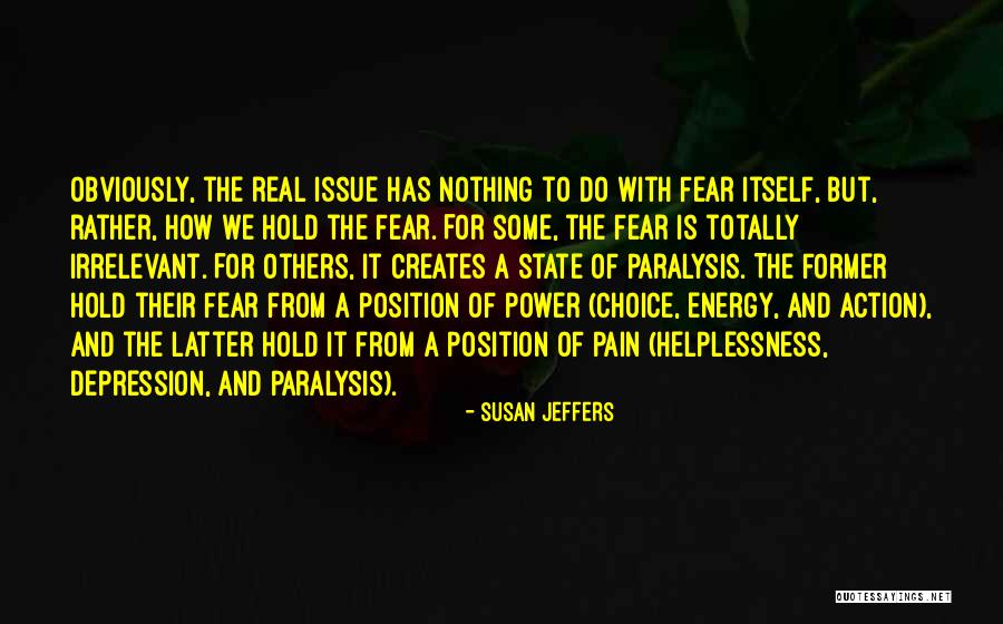 Action Position Quotes By Susan Jeffers