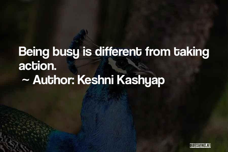 Action Quotes By Keshni Kashyap