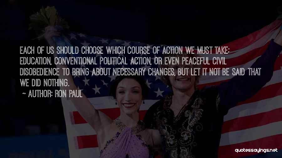 Action Quotes By Ron Paul