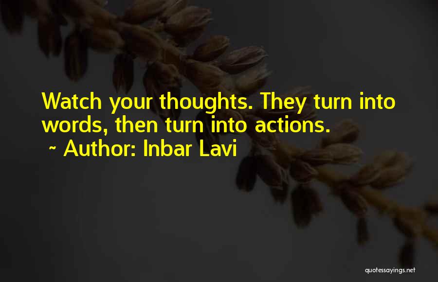 Action Rather Than Words Quotes By Inbar Lavi