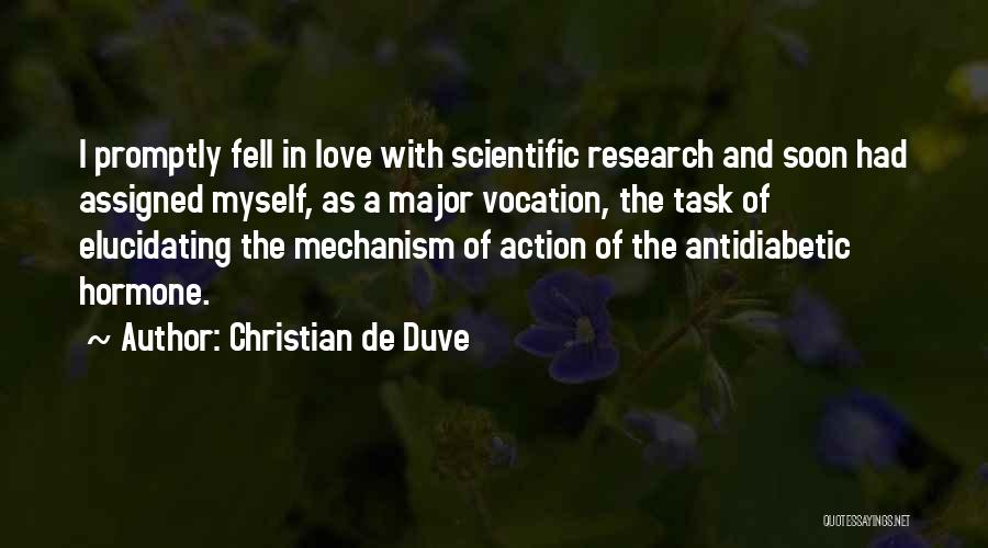 Action Research Quotes By Christian De Duve