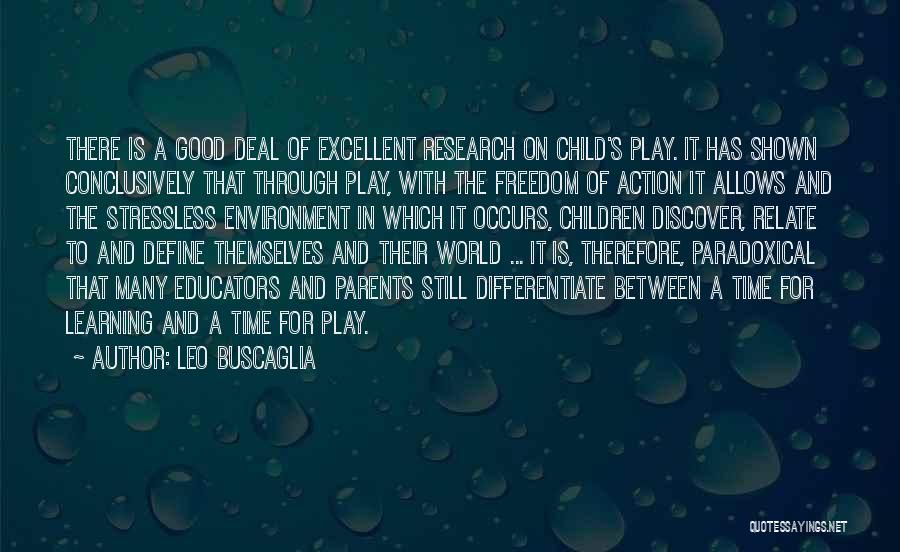 Action Research Quotes By Leo Buscaglia