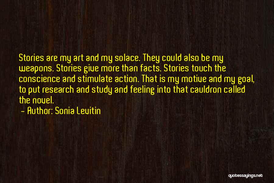 Action Research Quotes By Sonia Levitin