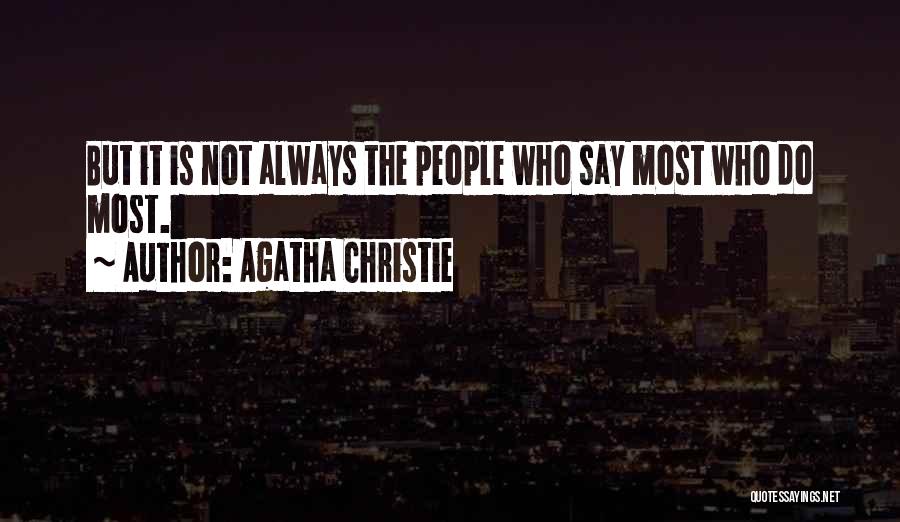 Action Speaks Louder Than Words Quotes By Agatha Christie