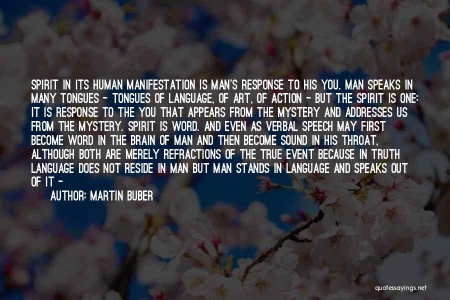 Action Speaks More Than Words Quotes By Martin Buber