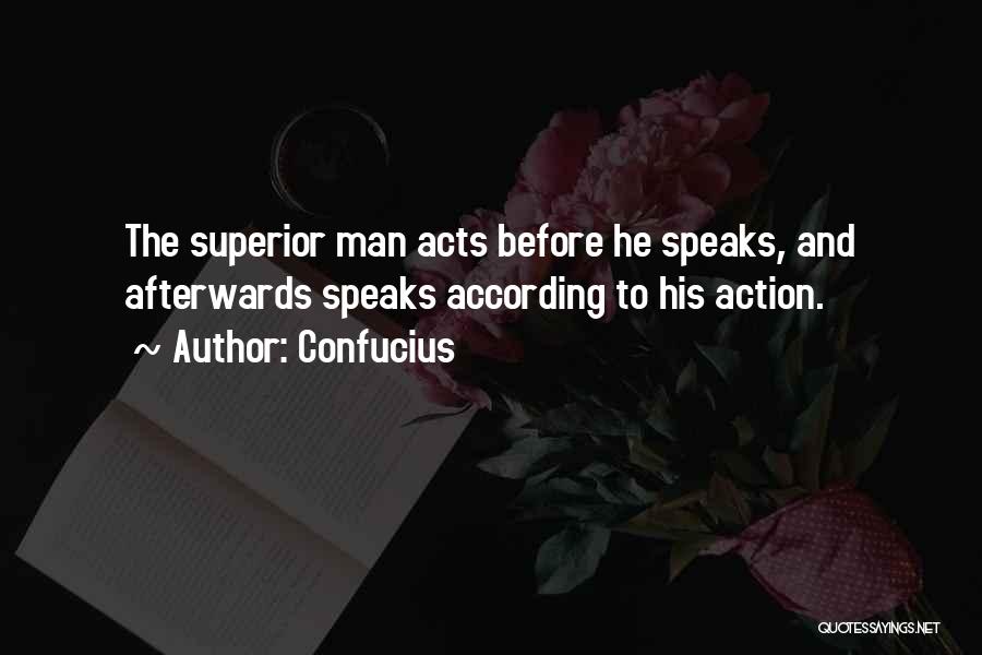 Action Speaks Quotes By Confucius