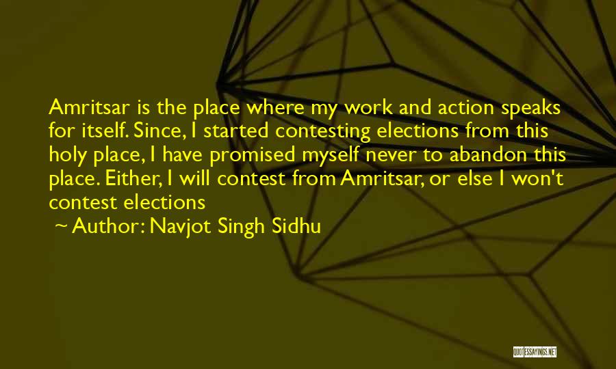 Action Speaks Quotes By Navjot Singh Sidhu