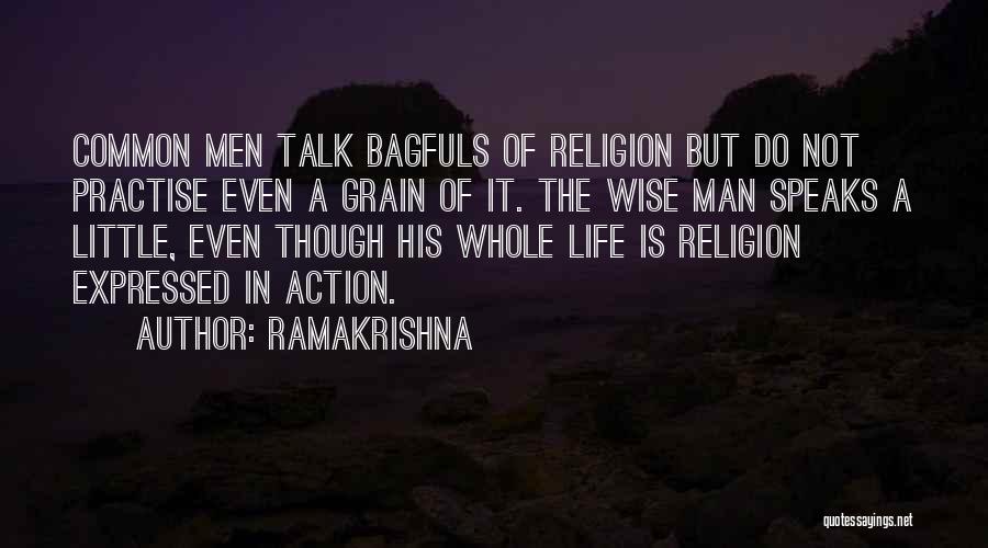 Action Speaks Quotes By Ramakrishna