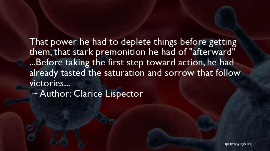 Action Step Quotes By Clarice Lispector