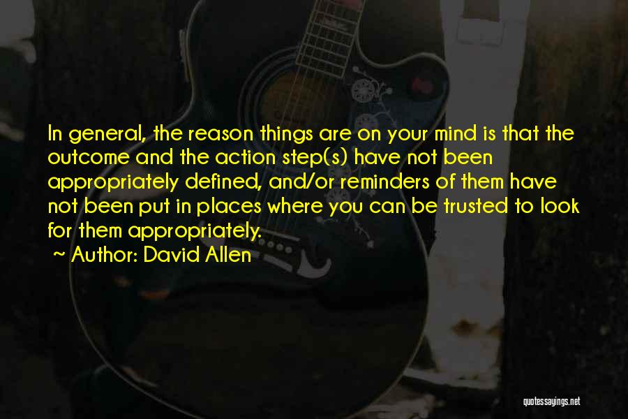 Action Step Quotes By David Allen