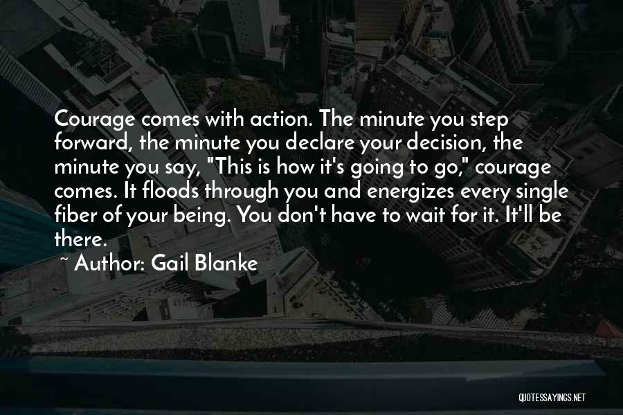 Action Step Quotes By Gail Blanke