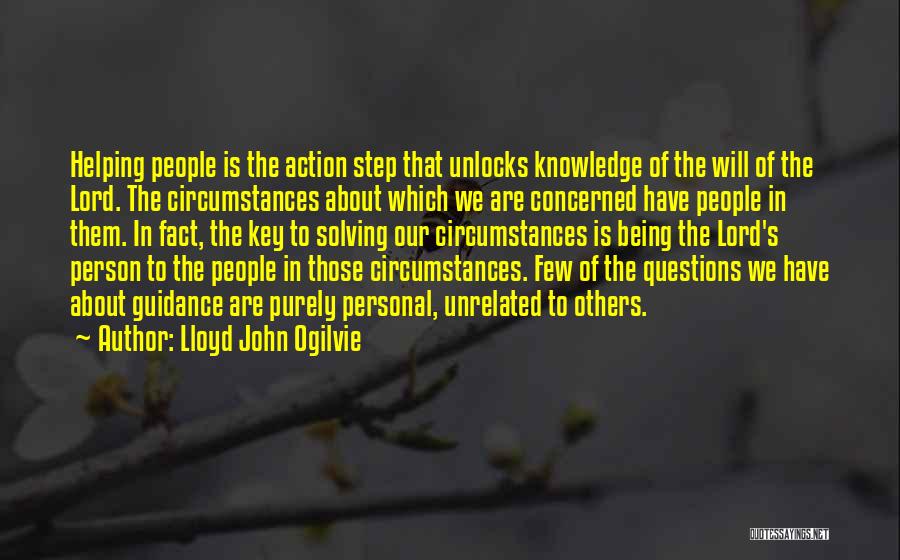 Action Step Quotes By Lloyd John Ogilvie