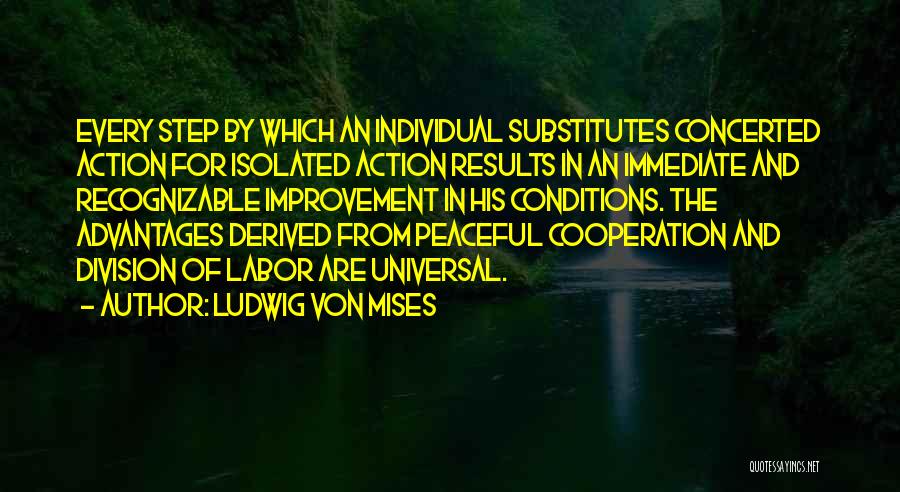 Action Step Quotes By Ludwig Von Mises