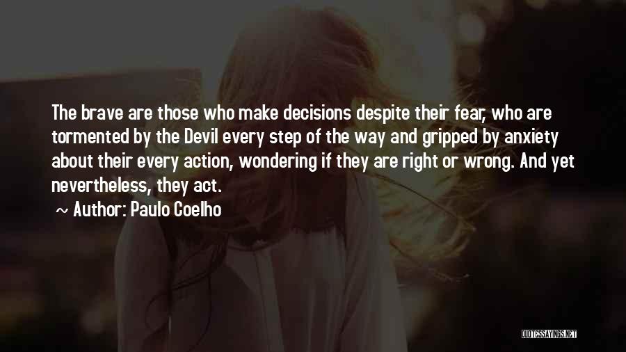 Action Step Quotes By Paulo Coelho