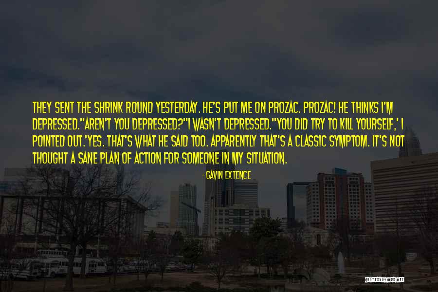 Action That Will Kill Quotes By Gavin Extence Action That Will Kill Quotes By Gavin Extence
