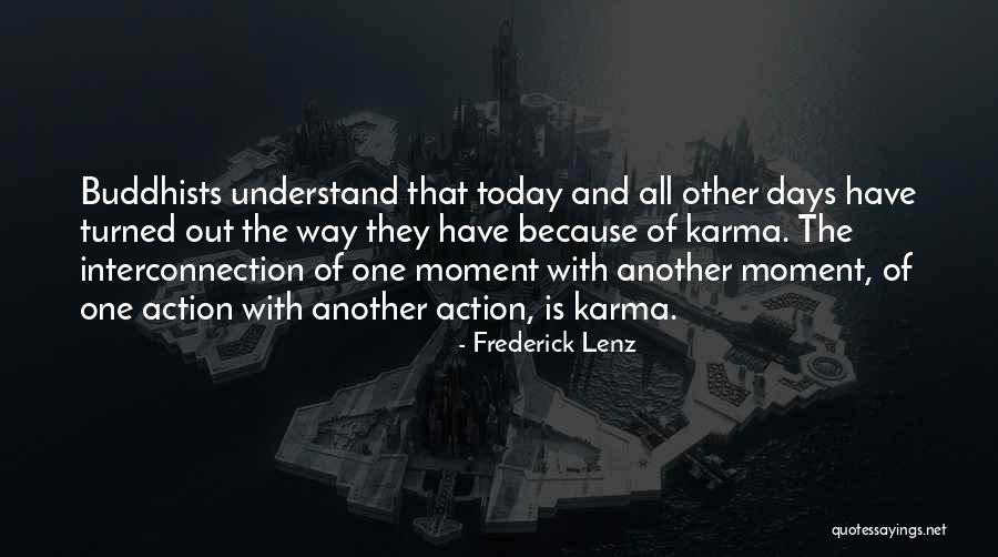 Action Today Quotes By Frederick Lenz Action Today Quotes By Frederick Lenz