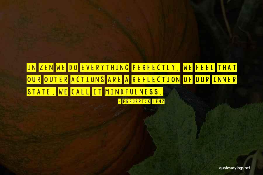 Action Vs Reflection Quotes By Frederick Lenz Action Vs Reflection Quotes By Frederick Lenz