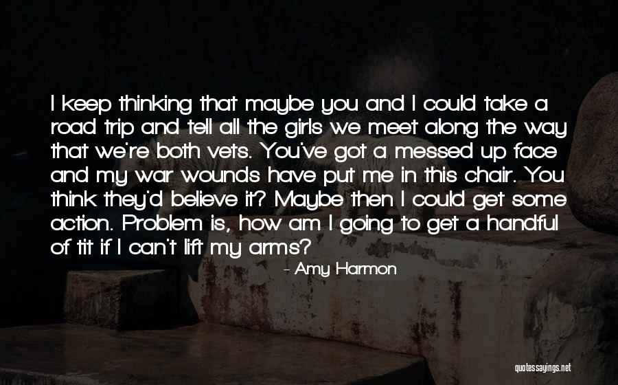 Action With Girls Quotes By Amy Harmon Action With Girls Quotes By Amy Harmon