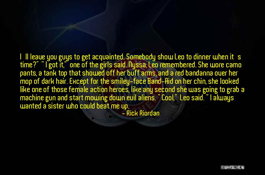 Action With Girls Quotes By Rick Riordan Action With Girls Quotes By Rick Riordan