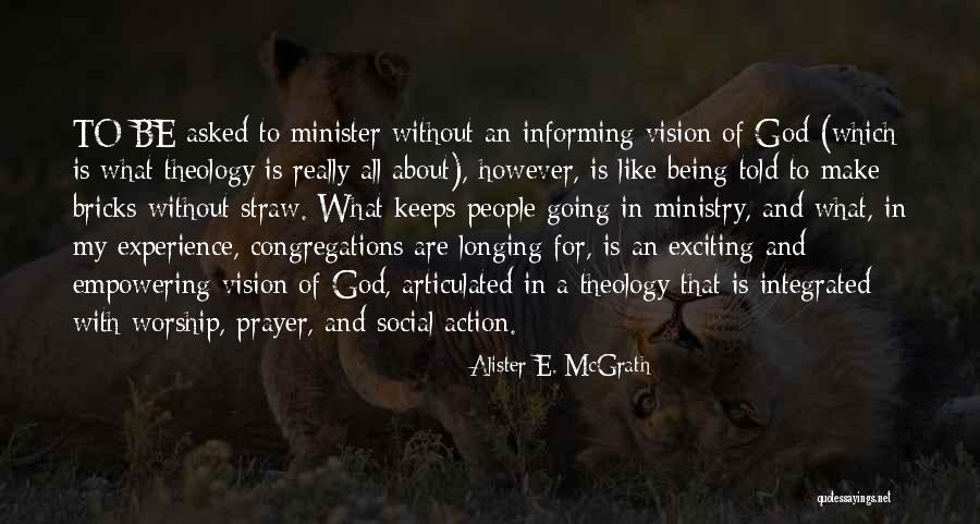 Action Without Vision Quotes By Alister E. McGrath Action Without Vision Quotes By Alister E. McGrath