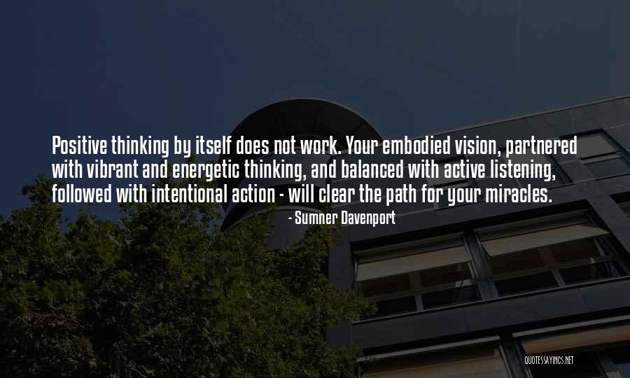Action Without Vision Quotes By Sumner Davenport Action Without Vision Quotes By Sumner Davenport