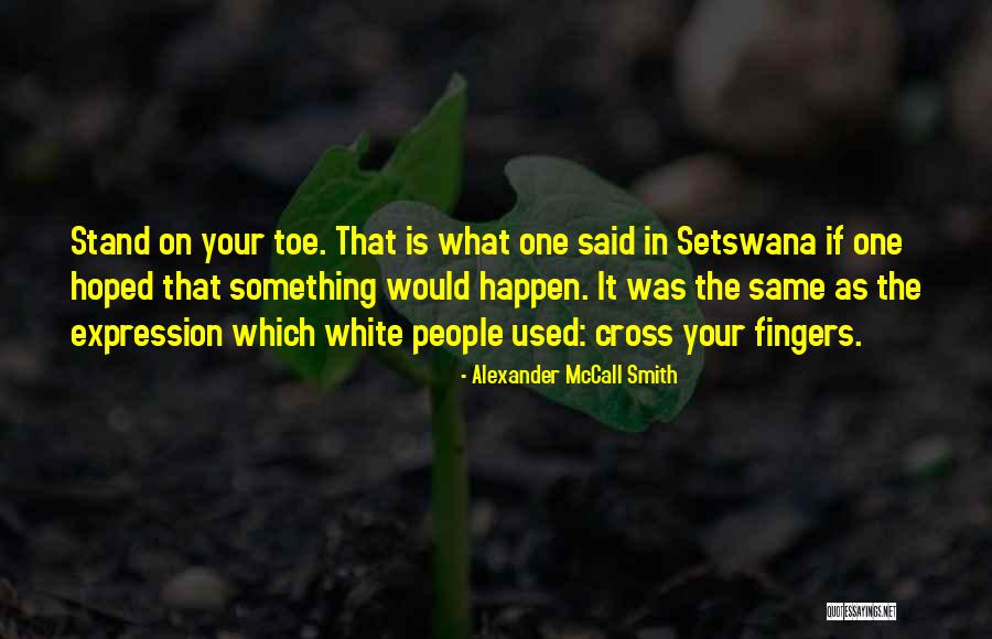 Actiones Liberae Quotes By Alexander McCall Smith Actiones Liberae Quotes By Alexander McCall Smith