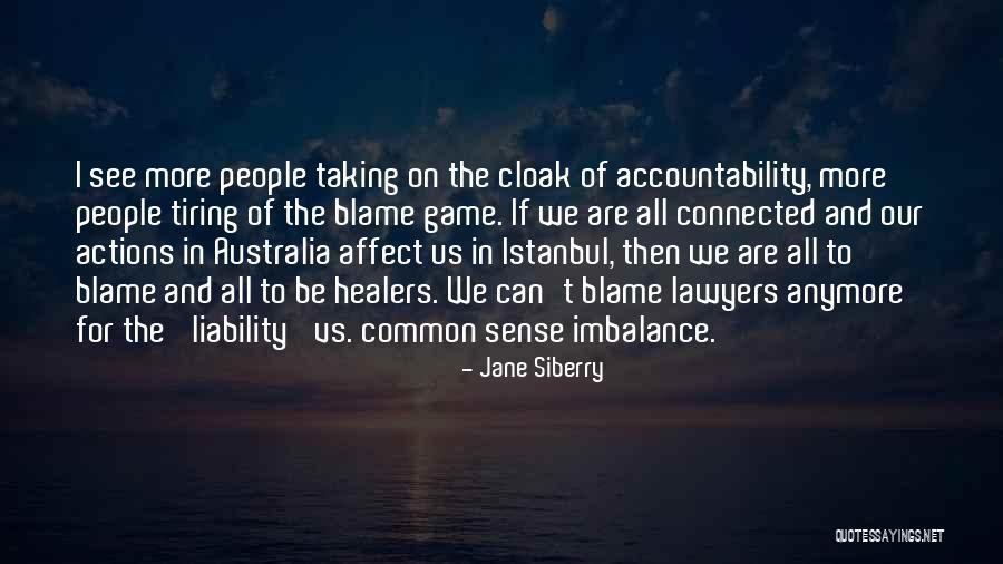 Actions Affect Quotes By Jane Siberry Actions Affect Quotes By Jane Siberry