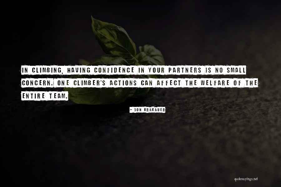Actions Affect Quotes By Jon Krakauer Actions Affect Quotes By Jon Krakauer